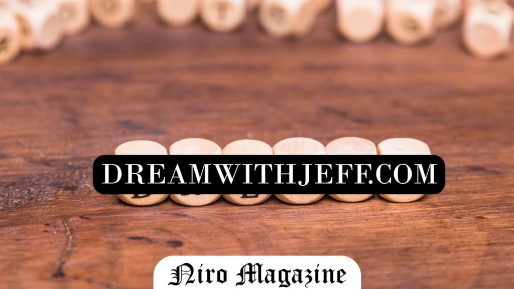 Dreamwithjeff.com